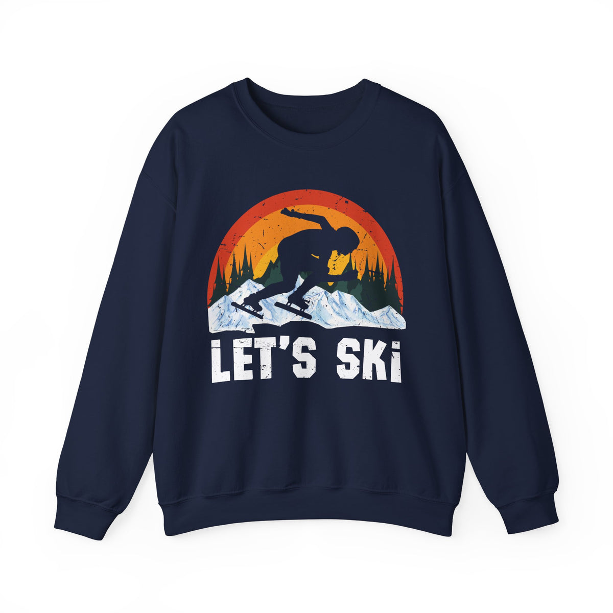 Let's Ski Adventure Winter Sports Sweatshirt