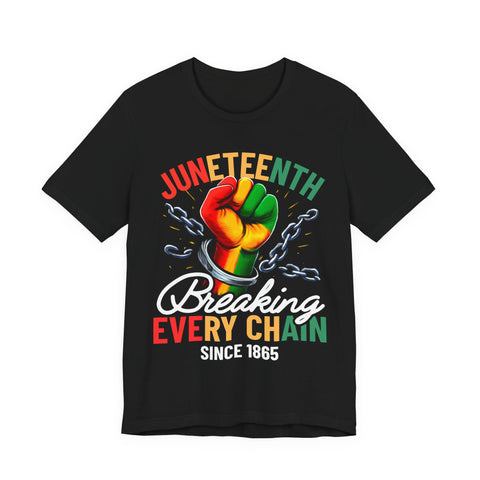 Juneteenth Celebration | Breaking Every Chain Unisex Tee