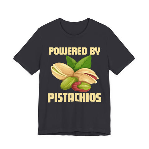 Powered by Pistachios Unisex Tee for Nut Lovers