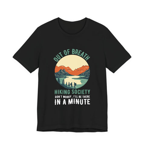 Out Of Breath Hiking Society Unisex Tee