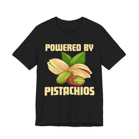 Powered by Pistachios Unisex Tee for Nut Lovers