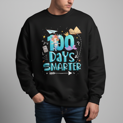 100th Day of School Sweatshirt — Kids 100 Day Smarter