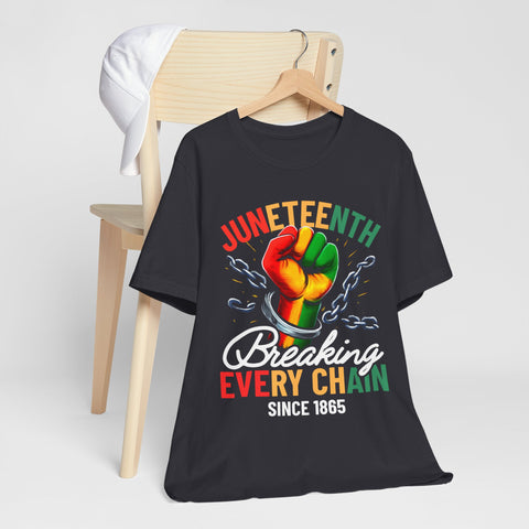 Juneteenth Celebration | Breaking Every Chain Unisex Tee
