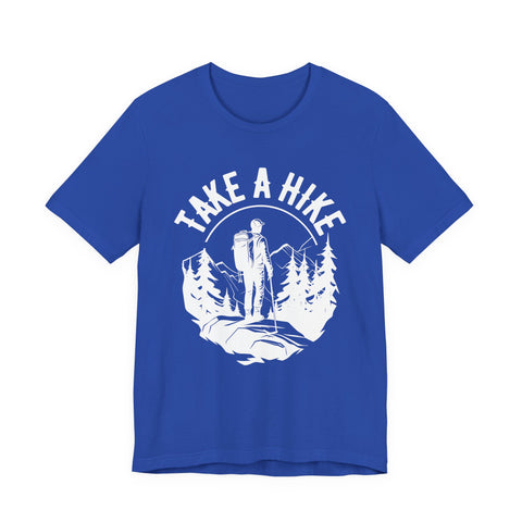 Take a Hike Hiking Outdoor Unisex Tee