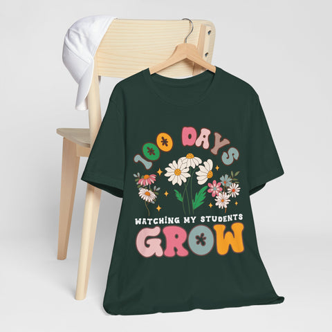 100 Days Watching My Students Grow, 100 Day Of School Unisex Tee
