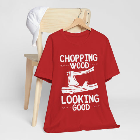 Chopping Wood Unisex Tee