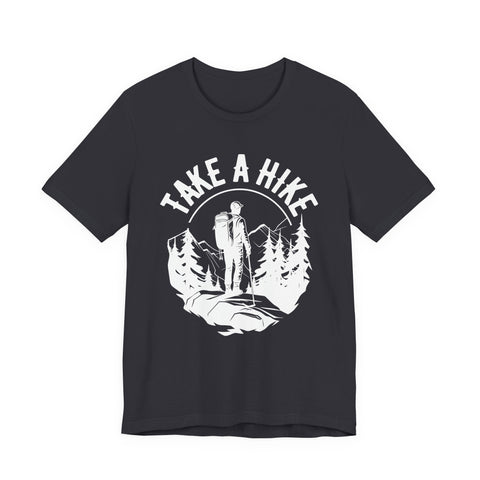Take a Hike Hiking Outdoor Unisex Tee